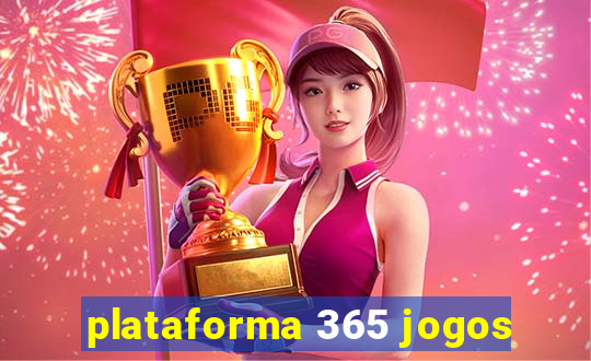 plataforma 365 jogos